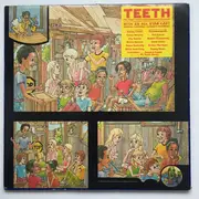 LP - Children Records (english) - Teeth (The Whole Teeth And Nothing But The Teeth) - A Musical Comedy Adventure Teaching Kids About Good Dental Care - Gatefold