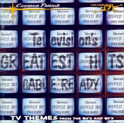 Unknown Artist - Television's Greatest Hits Volume 7 - Cable Ready