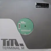 Len Faki - Terminal M The Label Compilation: Volume One (Part 2)