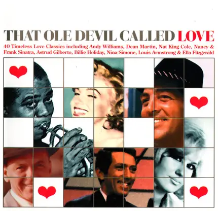Nat King Cole, Dean Martin, Andy Williams a.o. - That Ole Devil Called Love