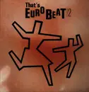 LP - Various - That's Eurobeat Vol. 2
