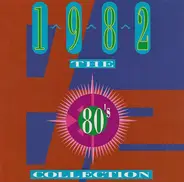 Various - The 80's Collection - 1982