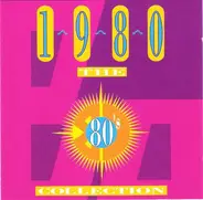 Queen / Blondie / Kate Bush / Status Quo a.o. - The 80's Collection 1980