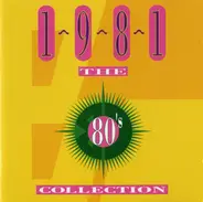 Foreigner / Earth, Wind & Fire / Ultravox a.o. - The 80's Collection 1981