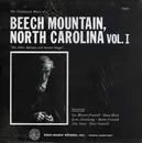 LP - Various - The Traditional Music Of Beech Mountain, North Carolina, Vol I (The Older Ballads And Sacred Songs)