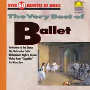 CD - Weber / Mendelssohn / Tchaikovsky / Schubert a.o. - The Very Best Of Ballet - Still Sealed
