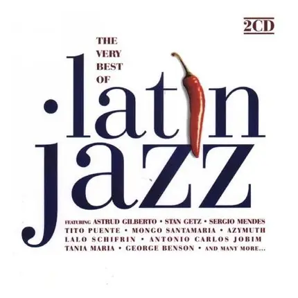 Astrud Gilberto, Tito PPuente, Tania Maria - The Very Best Of Latin Jazz