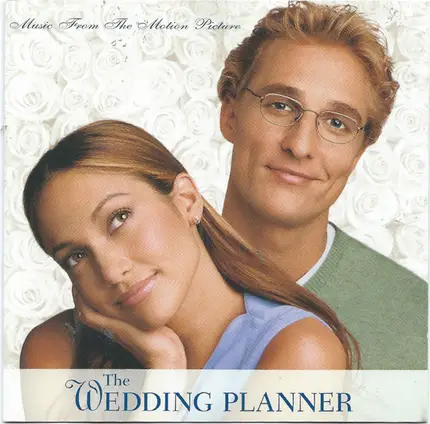 Lisa Stanfield, Jessica Riddle, Nikki Hassman a.o. - The Wedding Planner (Music From The Motion Picture)