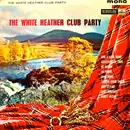 LP - Various - The White Heather Club Party - Mono