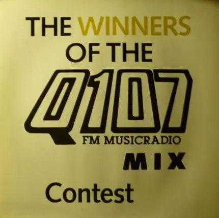 Facade, Stacey Q a.o. - The Winners Of The Q 107 Mix Contest