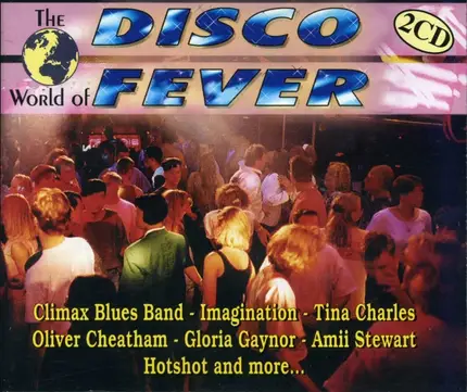 Valerie Dore, Tina Charles a.o. - The World Of Disco Fever