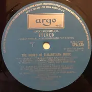 LP - Dowland / Byrd / Holborne a.o. - The World Of Elizabethan Music