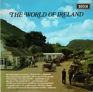 The County Singers, Denis Martin, Robert Farnon... - The World Of Ireland