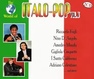 Riccardo Fogli / Nino D'Angelo a.o. - The World Of Italo-Pop Vol. 3