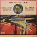 LP - Errol Garner, Billy Taylor, a.o. - The World Of Jazz Piano
