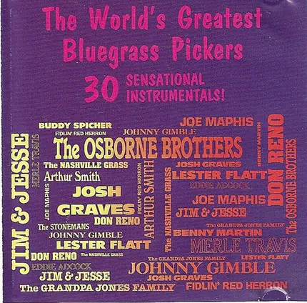 Donna Stoneman & The Stonemans, Sonny Osborne , The Osborne Brothers , a.o. - The World's Greatest Bluegrass Pickers