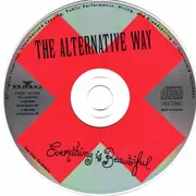 CD - Flowerhead, Cranes, Sloan  ... - The Alternative Way - Everything Is Beautiful