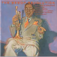 Dizzy Gillespie And His Orchestra, Kenny Clarke And His 52nd Street Boys - The Bebop Revolution