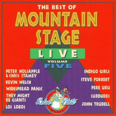 Peter Holsapple & Chris Stamey a.o. - The Best Of Mountain Stage Live: Volume Five