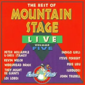 Peter Holsapple - The Best Of Mountain Stage Live: Volume Five
