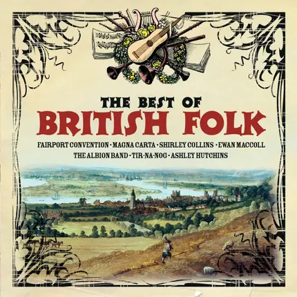 Fairport Convention, Jack Hallam And Nick Collard - The Best Of British Folk