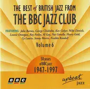 Various - The Best Of British Jazz From The BBC Jazz Club Volume 6