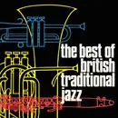 CD - Chris Barber's Jazz Band / Monty Sunshine's Jazz Band / Nat Gonella And His Jazz Band a.o - The Best Of British Traditional Jazz