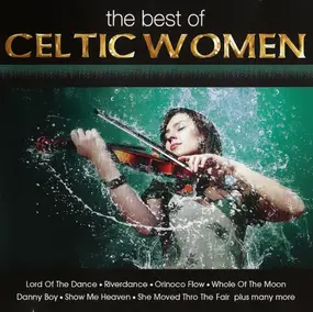 Cerise,Lyra,Roisin,Celtic Angels,Charlie Doidge - The Best Of Celtic Women