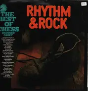 Little Tommy Tucker, Chuck Berry, Bo Diddley, a.o. - The Best Of Chess Checker Cadet - Rhythm & Rock