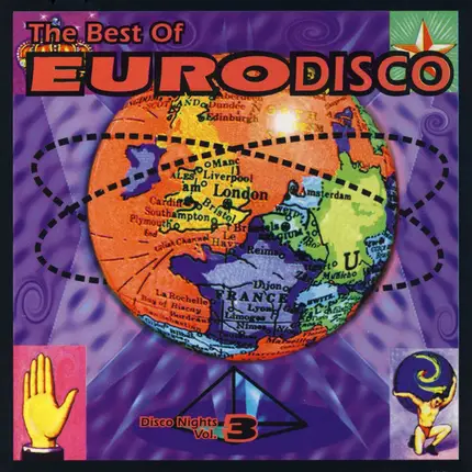 Cerron, Love And Kisses, Voyage, Meco a.o. - The Best Of Euro Disco (Disco Nights Vol. 3)