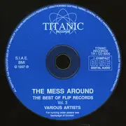 CD - Richard Berrie, The Six Teens, The Dukes, ... - The Best Of Flip Records Volume 3: The Mess Around