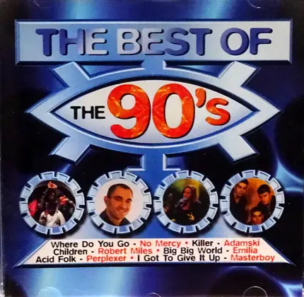 No Mercy, Robert Miles, Emilia, a.o. - The Best Of The 90's