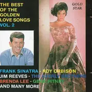CD - Frank Sinatra, Roy Orbison, Brenda Lee a.o. - The Best Of The Golden Love Songs (Vol: 2)