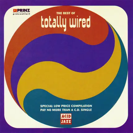 Mother Earth, Corduroy, Sunship - The Best Of Totally Wired