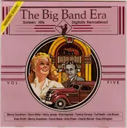 Benny Goodman, Glenn Miller, Artie Shaw, a.o. - The Big Band Era Vol. 5