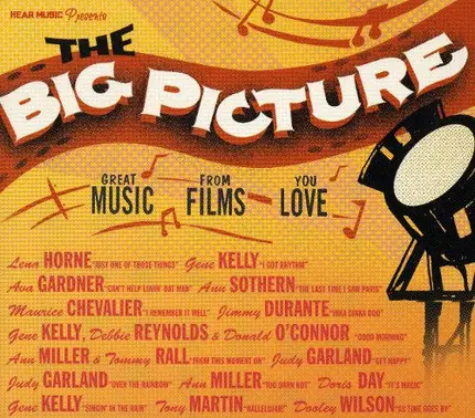 Judy Garland, Gene Kelly a.o. - The Big Picture - Great Music From Films You Love