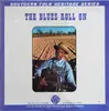 LP - Forest City Joe, Lonnie Young, Fred McDowell a.o. - The Blues Roll On - INSERT