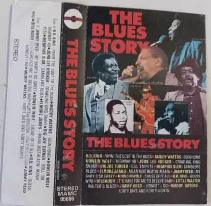 B.B. King / Muddy Waters / Howlin' Wolf a.o. - The Blues Story