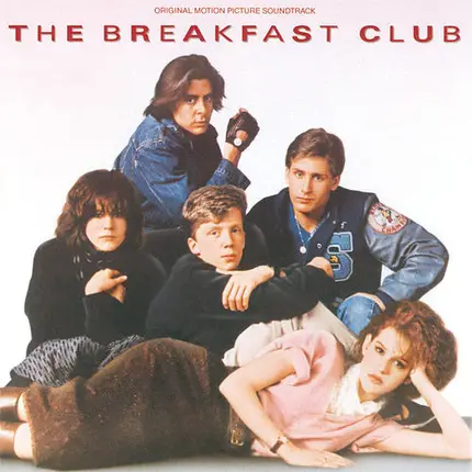 Simple Minds, Wang Chung, Joyce Kennedy a.o. - The Breakfast Club