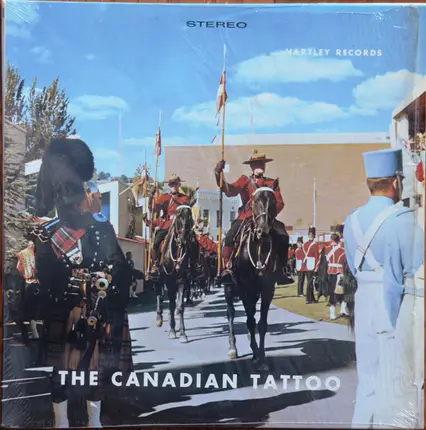 The Band Of The Royal Canadian Air Force - The Canadian Tattoo