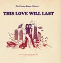 12inch Vinyl Single - Various - The Chicago Boogie Volume 2: This Love Will Last - Limited Edition