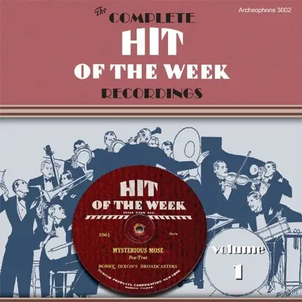 Various - The Complete Hit Of The Week Recordings, Volume 1
