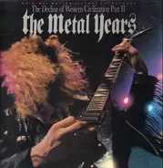 Gene Simmons, Alice Cooper a.o. - The Decline Of Western Civilization Part II: The Metal Years (Original Motion Picture Soundtrack)