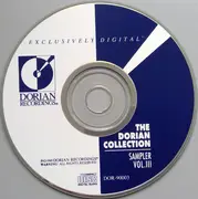 CD - Franck / Mendelssohn / Berlioz / Schumann a.o. - The Dorian Collection Sampler Vol. III.