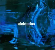 Double CD - Groovecatcher, Aural Float, Ruxpin - The Elektrolux Decade - 10 Years Elektrolux - Digipak