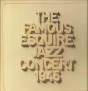 LP-Box - Louis Armstrong, Roy Eldridge, Coleman Hawkins, a.o. - The Famous Esquire Jazz Concert 1945 - Metropolitan Opera House, New York City