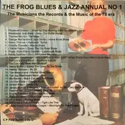 CD - Roosevelt Graves, Mississippi Jook Band a.o. - The Frog Blues & Jazz Annual No 1