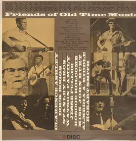 Clarence Ashley - The Friends Of Old Time Music