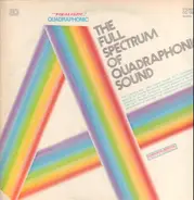 Santana, Miles Davis, Lynn Anderson a.o. - The Full Spectrum Of Quadraphonic Sound
