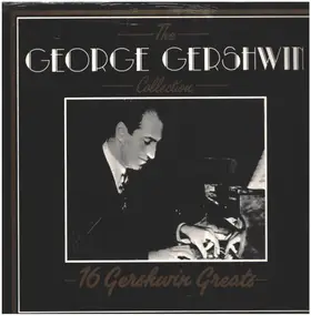 George Gershwin - The George Gershwin Collection